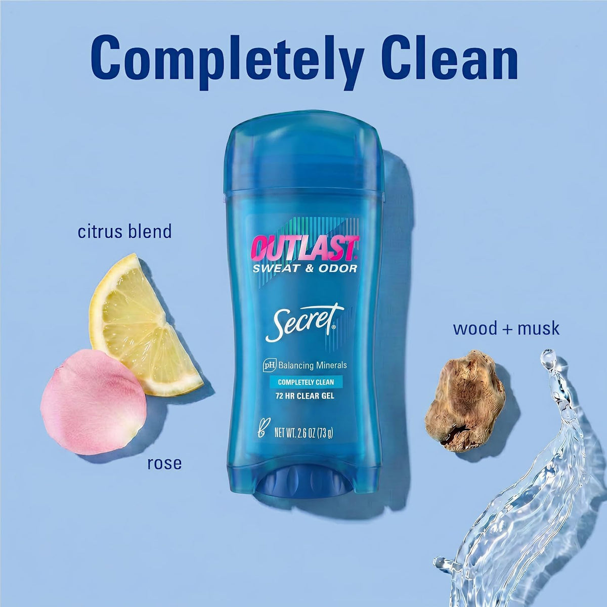 Secret Outlast Antiperspirant Deodorant for Women. 72hr Sweat & Odor Protection. Pro-Hyaluronic Power. pH Balancing Minerals. Clear Gel. Completely Clean Scent. 2.6 oz